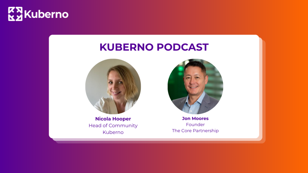 Podcast - Kuberno and The Core Partnership